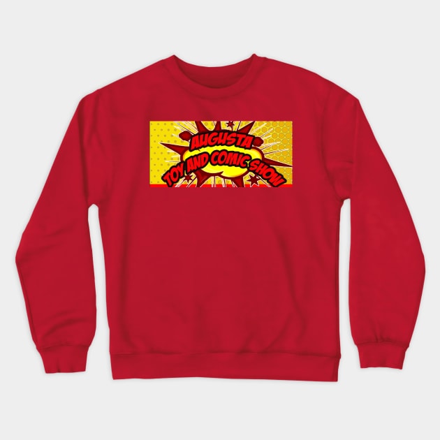 Augusta Toy and Comic Show Crewneck Sweatshirt by Boomer414